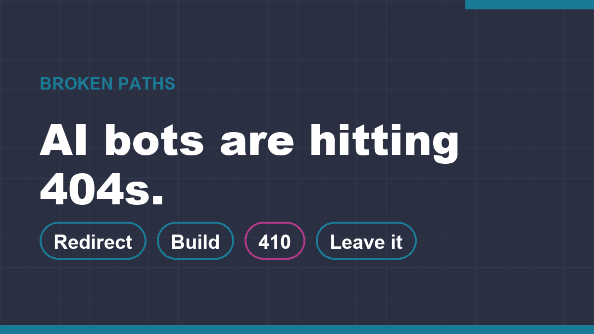 AI bots are hitting 404s on your site