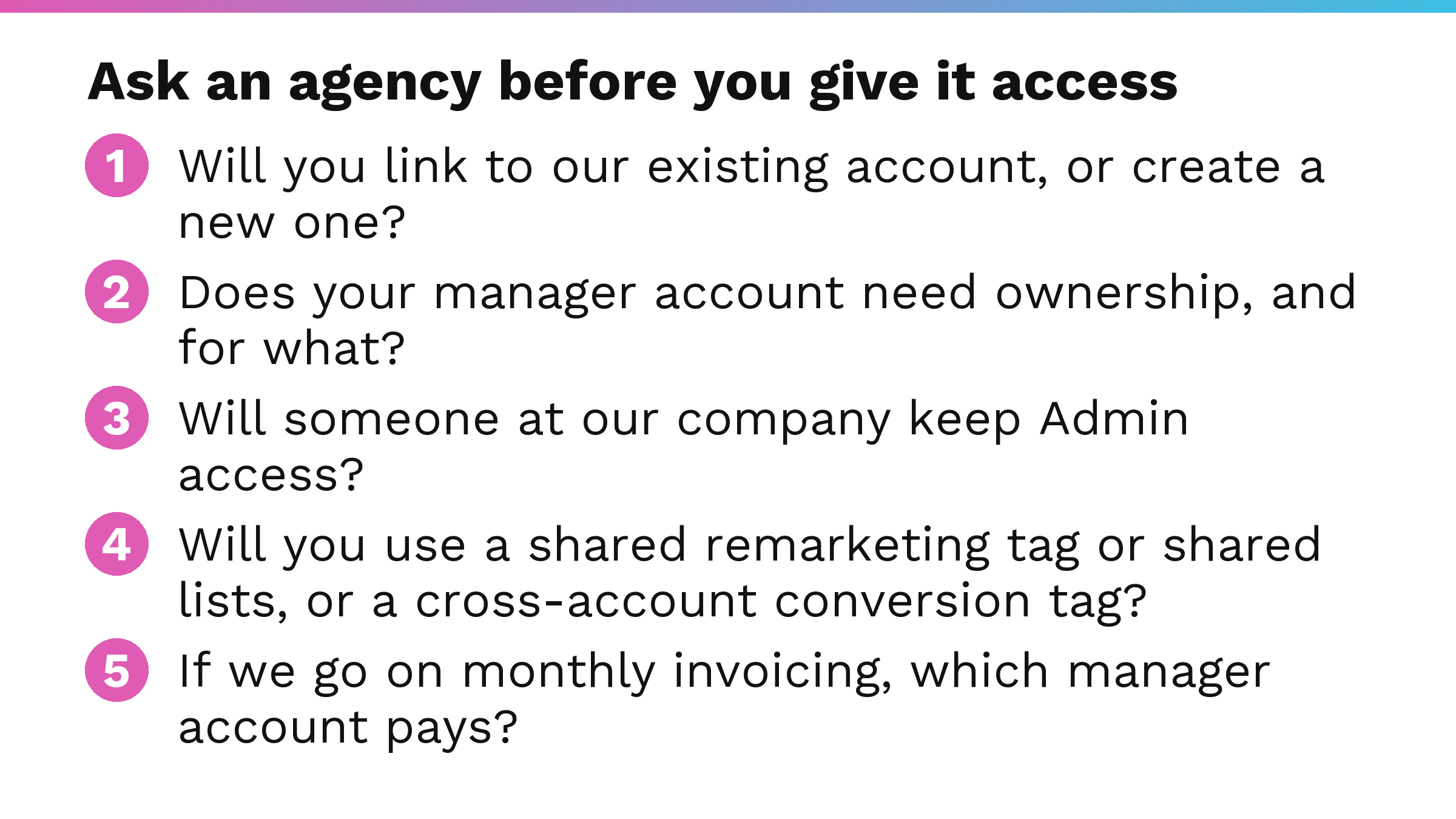 A checklist card with five questions covering account linking, ownership, admin access, shared tags, and monthly invoicing when giving an agency access.